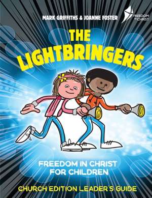 The Lightbringers Church Edition Leader's Guide de Mark Griffiths