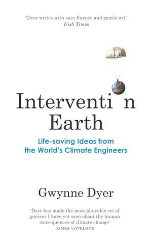 Dyer, G: Intervention Earth