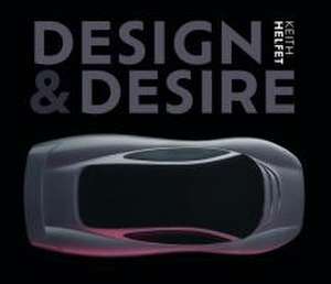 Design & Desire de Keith Helfet