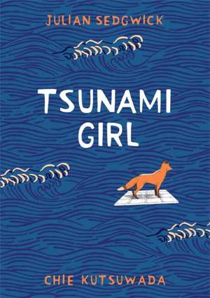 Tsunami Girl de Julian Sedgwick