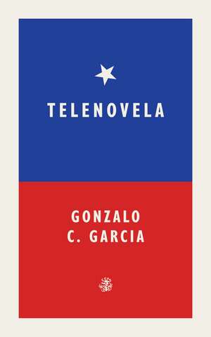 Telenovela de Gonzalo C. Garcia