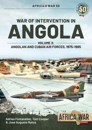 War of Intervention in Angola de Adrien Fontanellaz