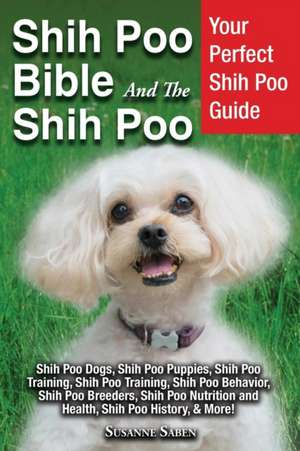 Shih Poo Bible And The Shih Poo de Susanne Saben