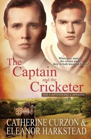 The Captain and the Cricketer de Eleanor Harkstead