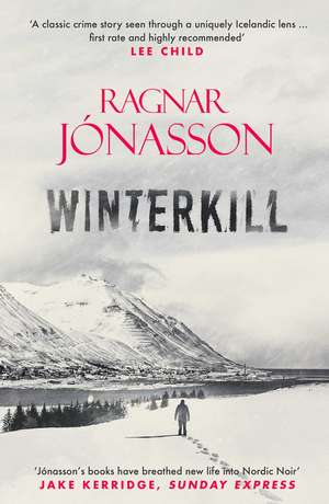 Winterkill de Ragnar Jónasson