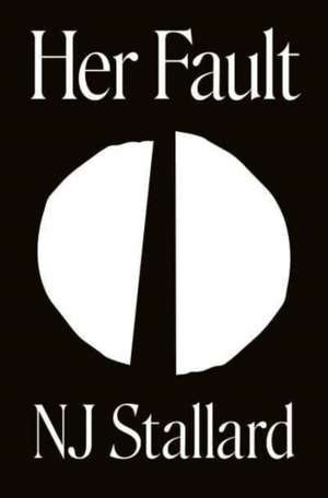 Her Fault de Nj Stallard