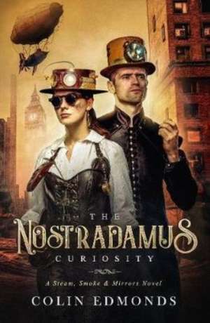 The Nostradamus Curiosity de Colin Edmonds