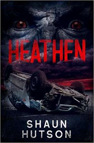 Heathen de Shaun Hutson