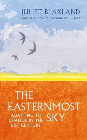 The Easternmost Sky de Juliet Blaxland