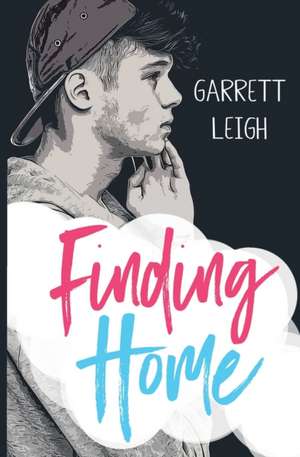 Finding Home de Garrett Leigh