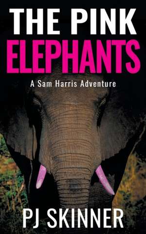 The Pink Elephants de Pj Skinner