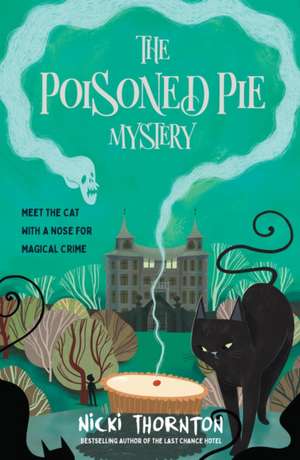 Thornton, N: Poisoned Pie Mystery de Nicki Thornton