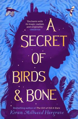 A Secret of Birds & Bone (paperback) de Kiran Millwood Hargrave