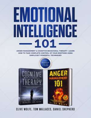 Emotional Intelligence 101 de Clive Wolfe