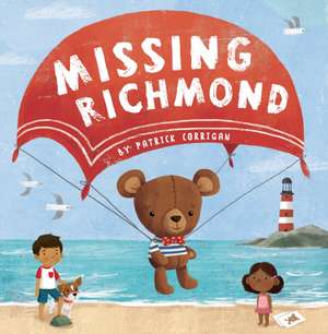 Corrigan, P: Missing Richmond de Patrick Corrigan