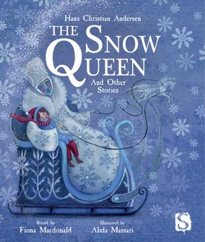 The Snow Queen and Other Stories de Alida Massari