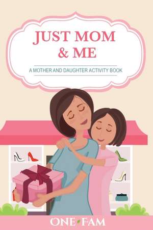 A Mother Daughter Activity Book de Onefam