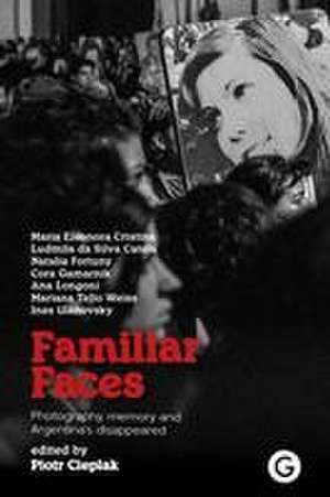 Familiar Faces de Piotr Cieplak