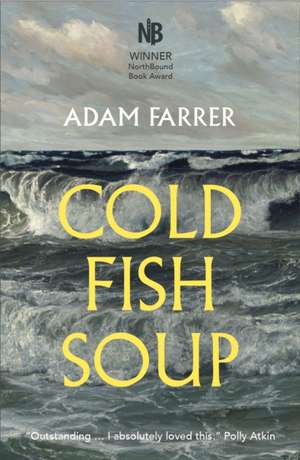 Cold Fish Soup de Adam Farrer