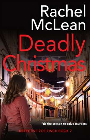 Deadly Christmas de Rachel Mclean