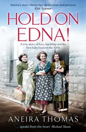 Hold On Edna! de Aneira Thomas