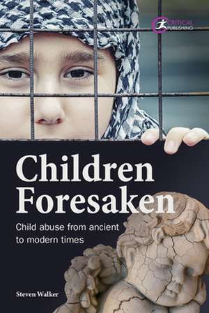 Children Forsaken de Steven Walker