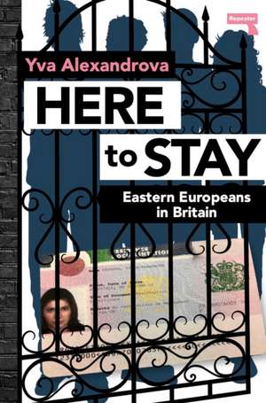 Here to Stay de Yva Alexandrova