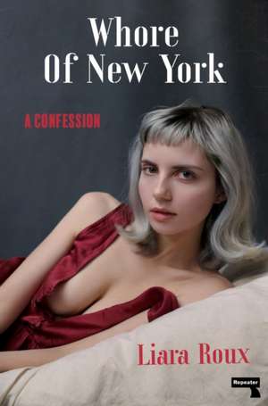 Whore of New York de Liara Roux