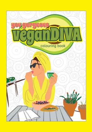 You Gorgeous Vegan Diva Colouring Book de Matchbox Books