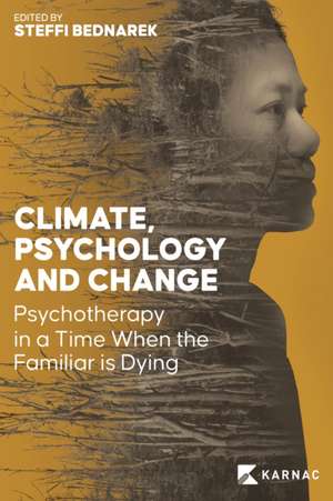 Climate, Psychology and Change