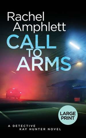 Call to Arms de Rachel Amphlett