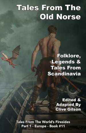 Tales From The Old Norse de Clive Gilson