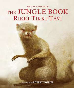 The Jungle Book: Rikki-Tikki-Tavi de Rudyard Kipling