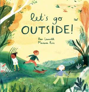 Let's Go Outside! de Ben Lerwill