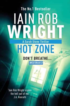 Hot Zone - Major Crimes Unit Book 2 LARGE PRINT de Iain Rob Wright