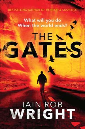 The Gates - LARGE PRINT de Iain Rob Wright