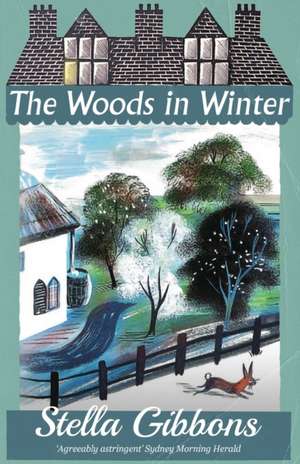 The Woods in Winter de Stella Gibbons