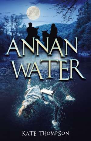 Annan Water de Kate Thompson