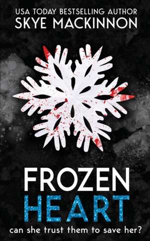 Frozen Heart de Skye Mackinnon