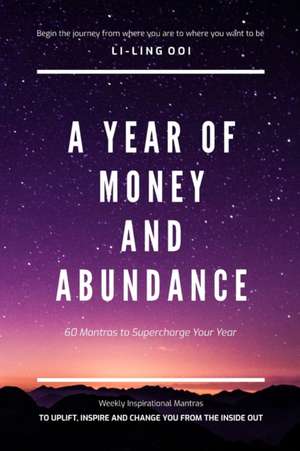 A Year of Money and Abundance de Li-Ling Ooi