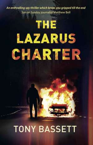 The Lazarus Charter de Tony Bassett