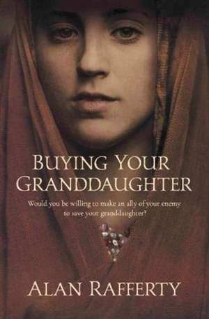 Buying Your Granddaughter de Alan Rafferty