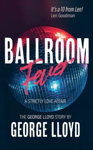 Ballroom Fever de George Lloyd