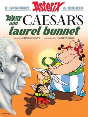 Goscinny, R: Asterix and Caesar's Laurel Bunnet de Rene Goscinny