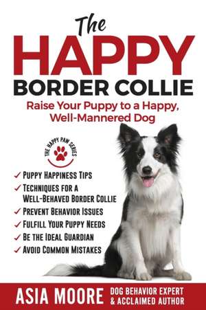 The Happy Border Collie de Asia Moore