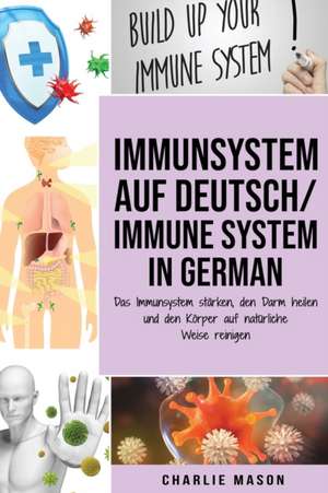 Immunsystem Auf Deutsch/ Immune system In German de Charlie Mason