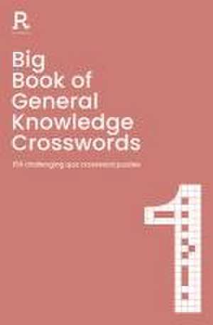 Big Book of General Knowledge Crosswords Book 1 de Richardson Puzzles and Games