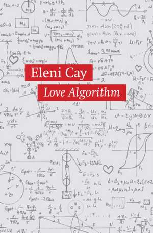 Love Algorithm de Eleni Cay