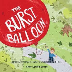 The Burst Balloon de Cher Louise Jones