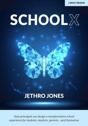 Schoolx de Jethro Jones